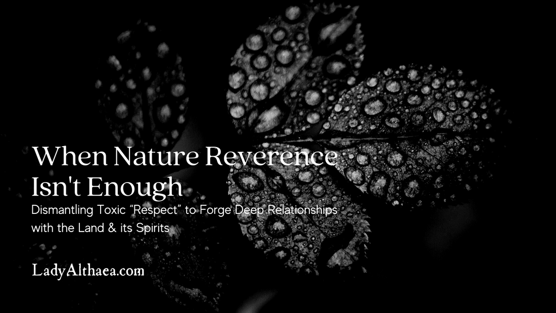 Nature Reverence Isn't Enough